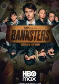 Банкстеры (сериал 2026) 1-6 серия смотреть онлайн бесплатно Лордфильм